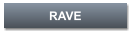 RAVE